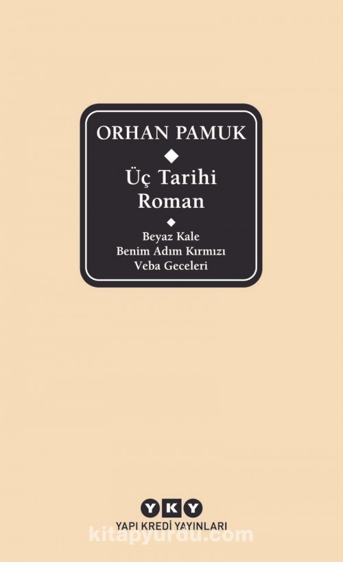 Üç Tarihi Roman / Beyaz Kale – Benim Adım Kırmızı – Veba Geceleri (Delta) 1