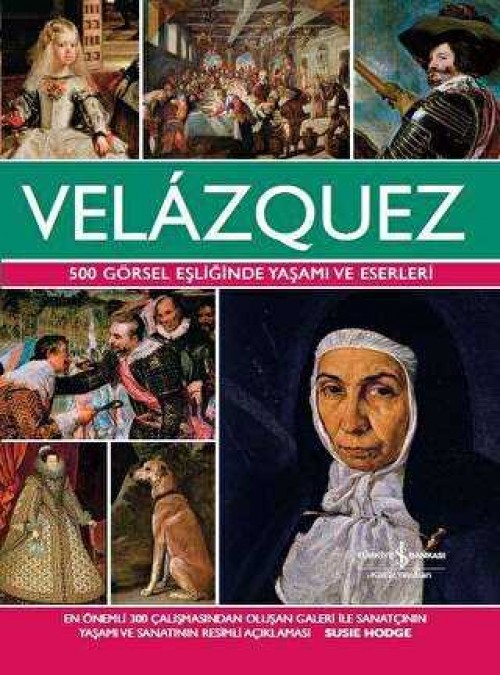 Velazquez  500 Görsel Eşliğinde Yaşamı ve Eserleri (Ciltli) 1