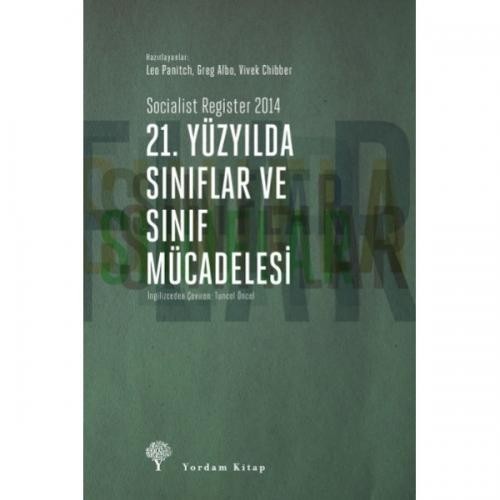 21. Yüzyılda Sınıflar ve Sınıf Mücadelesi
