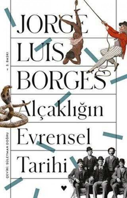Alçaklığın Evrensel Tarihi - Jorge Luis Borges