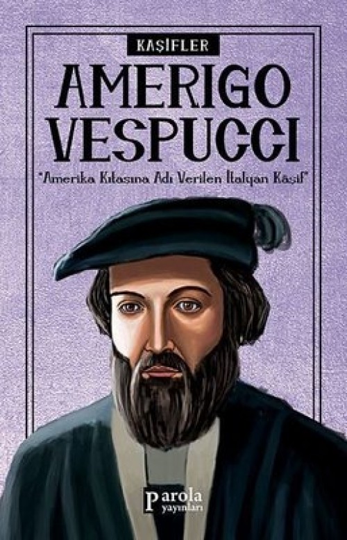Amerigo Vespucci - Turan Tektaş