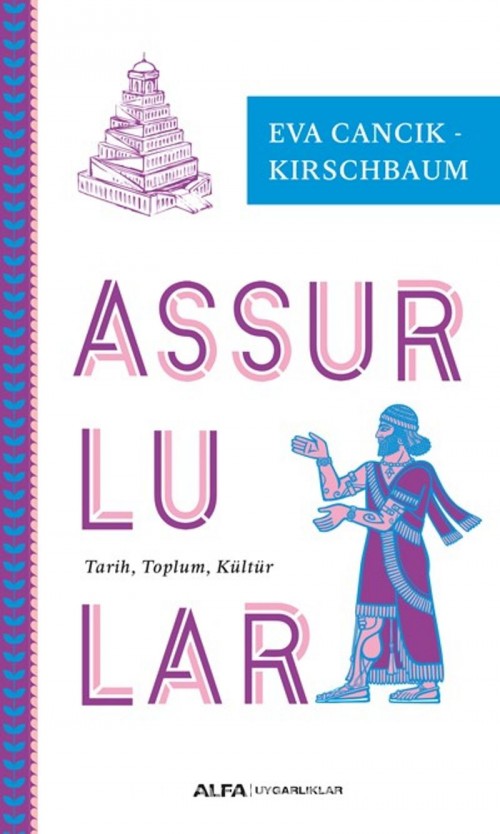 Assurlular  Tarih, Toplum, Kültür