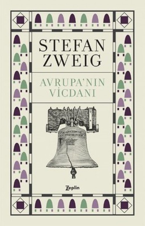 Avrupa'nın Vicdanı Stefan Zweig  ZEPLİN