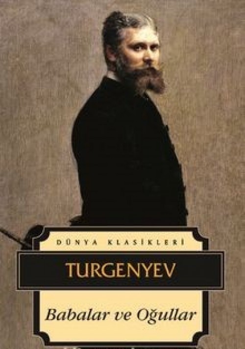 Babalar ve Oğullar - Turgenyev