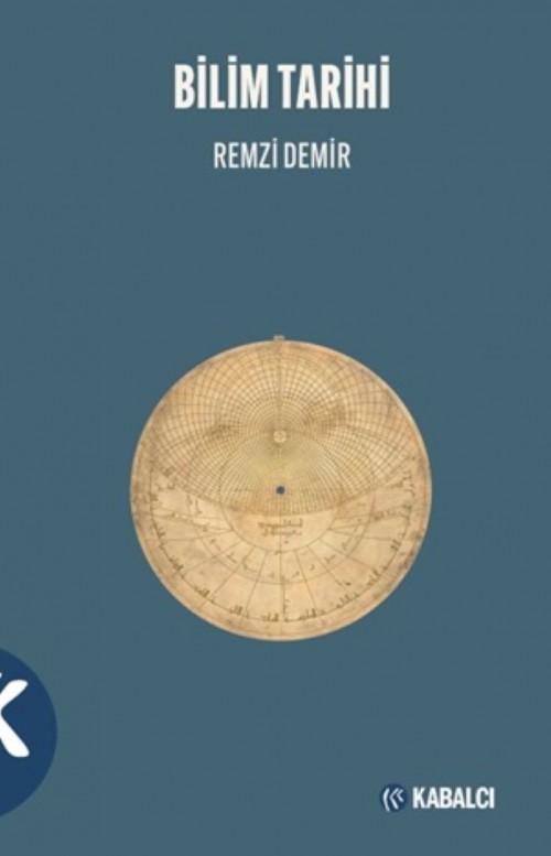 Bilim Tarihi Remzi Demir  KABALCI YAYINLARI