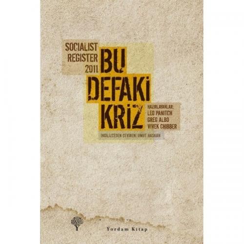 Bu Defaki Kriz - Socialist Register 2011