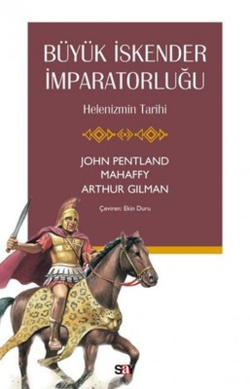 Büyük İskender İmparatorluğu  Helenizmin Tarihi - John Pentland