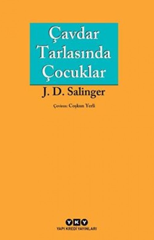 Çavdar Tarlasında Çocuklar - J. D. Salinger