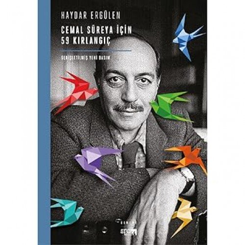 Cemal Süreya İçin 59 Kırlangıç Haydar Ergülen  SRC KİTAP