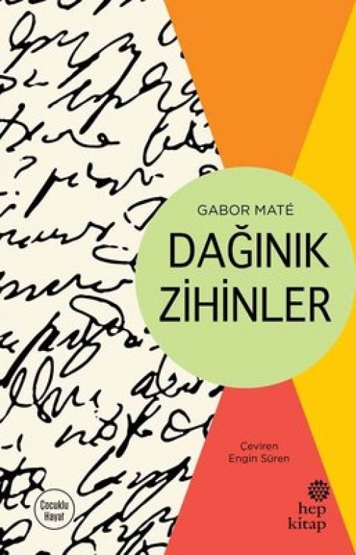 Dağınık Zihinler Gabor Mate  HEP KİTAP