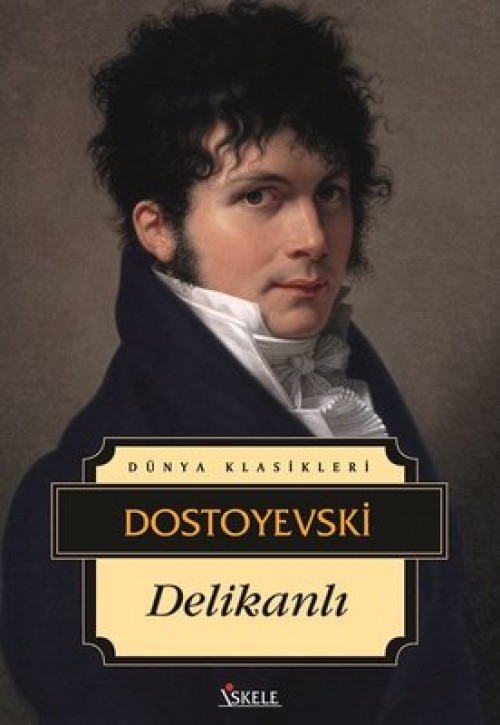 Delikanlı - Dostoyevski