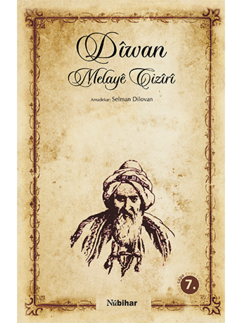 Dîwan Melayê Cizîrî -  	Melayê Cizîrî -