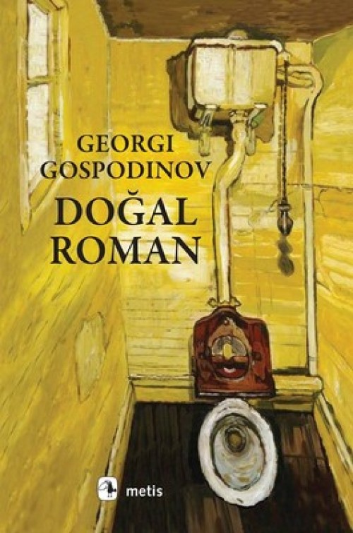 Doğal Roman Georgi Gospodinov  METİS YAYINLARI