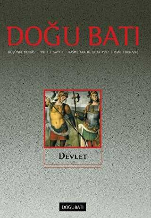 Doğu Batı Düşünce Dergisi Yıl: 1 Sayı: 1 - Devlet (ikinci el)
