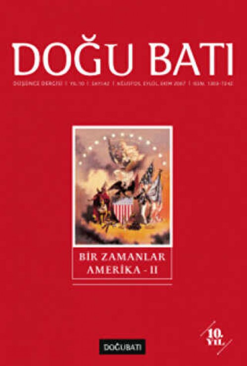 Doğu Batı Düşünce Dergisi Yıl: 10 Sayı: 42 - Bir Zamanlar Amerika - 2 (İkinci el)