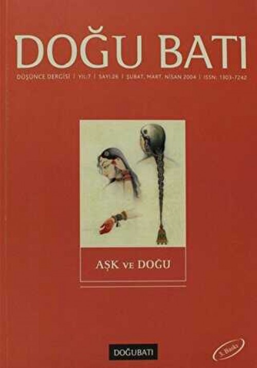 Doğu Batı Düşünce Dergisi Yıl: 6 Sayı: 26 - Aşk ve Doğu (İkinci el)