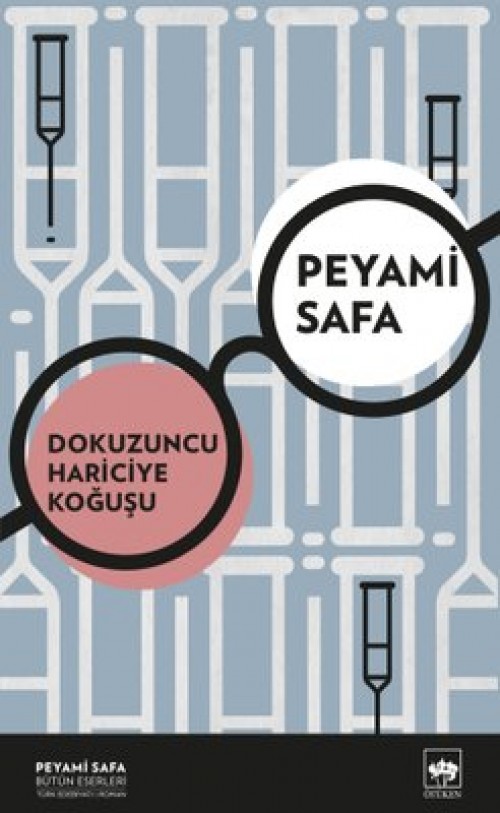 Dokuzuncu Hariciye Koğuşu - Peyami Safa