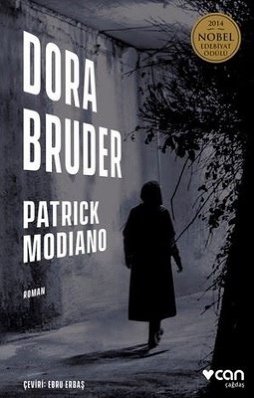 Dora Bruder Patrick Modiano  CAN YAYINLARI