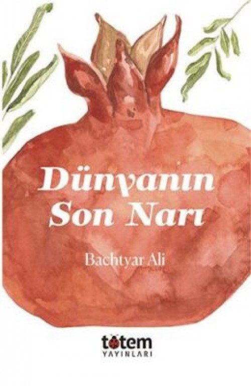 Dünyanın Son Narı - Bachtyar Ali (Bextiyar Elî)