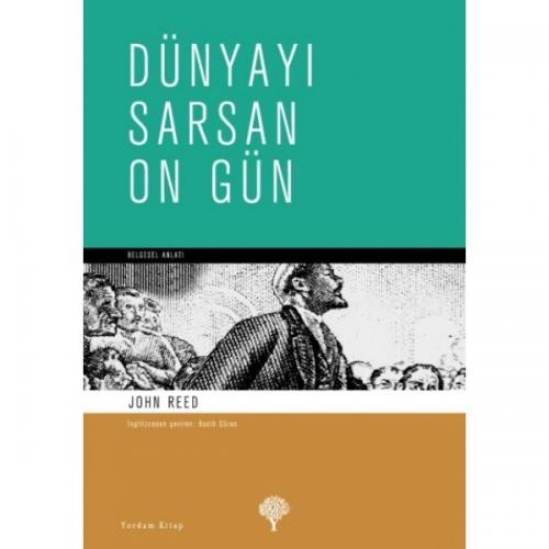 Dünyayı Sarsan On Gün - John Reed