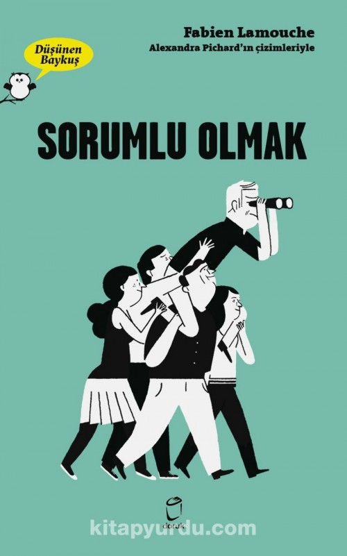 Düşünen Baykuş / Sorumlu Olmak 1