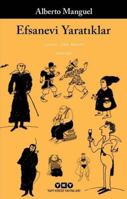 Efsanevi Yaratıklar - Alberto Manguel