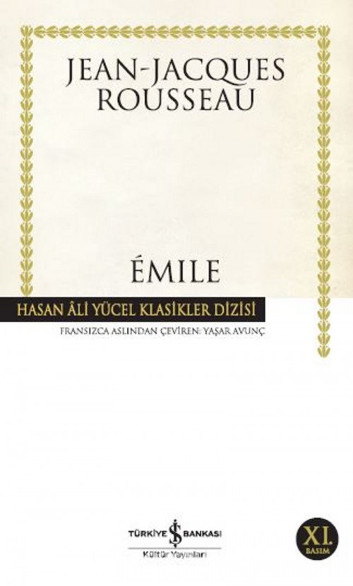 Emile Jean Jacques Rousseau TÜRKİYE İŞ BANKASI KÜLTÜR YAYINLARI