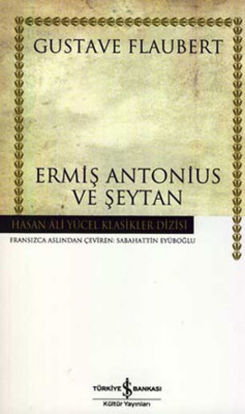 Ermiş Antonius ve Şeytan - Gustave Flaubert