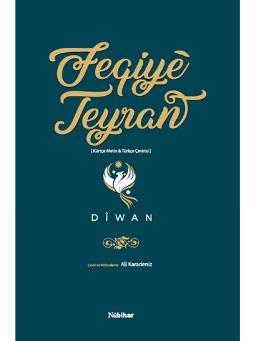 Feqiyê Teyran (Kürtçe Metin-Türkçe Çeviri) - Ali Karadeniz
