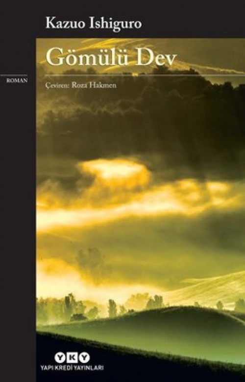 Gömülü Dev Kazuo Ishiguro  YAPI KREDİ YAYINLARI
