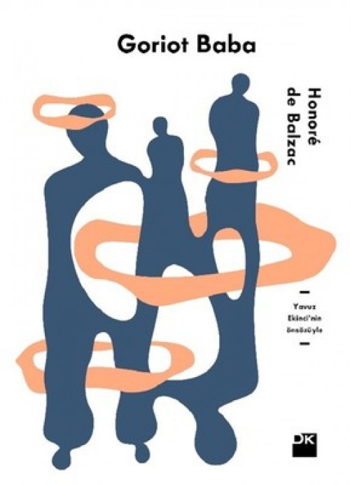 Goriot Baba Yavuz Ekinci’nin Önsözüyle - Balzac