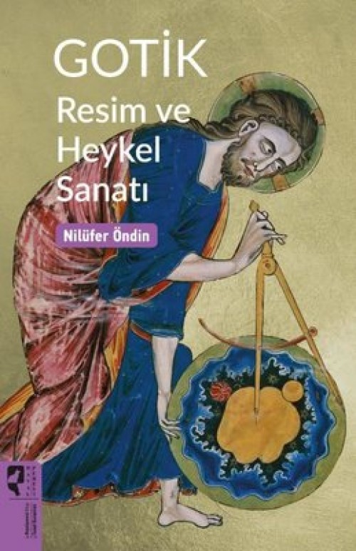 Gotik Resim ve Heykel Sanatı - Nilüfer Öndin  HAYALPEREST KİTAP