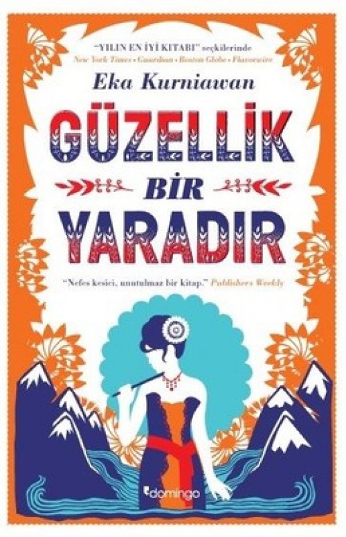 Güzellik Bir Yaradır Eka Kurniawan  DOMİNGO YAYINEVİ 1