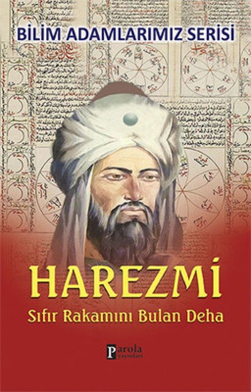 Harezmi  Sıfır Rakamını Bulan Deha