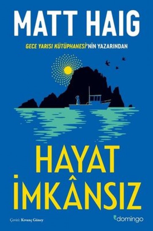 Hayat İmkansız Matt Haig  DOMİNGO YAYINEVİ