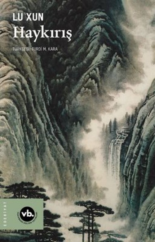 Haykırış Lu Xun  VAKIFBANK KÜLTÜR YAYINLARI