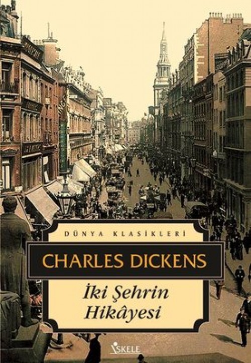 İki Şehrin Hikayesi - Charles Dickens