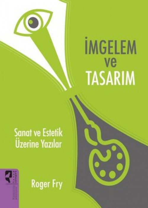 İmgelem ve Tasarım  Sanat ve Estetik Üzerine Yazılar - Roger Fry  HAYALPEREST KİTAP
