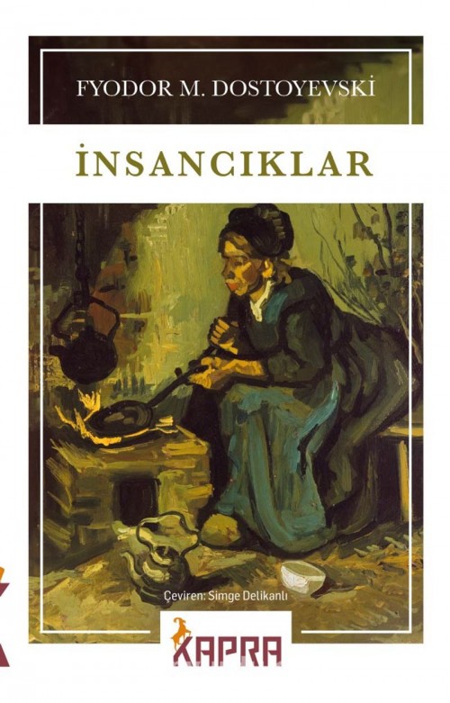 İnsancıklar - Dostyevski