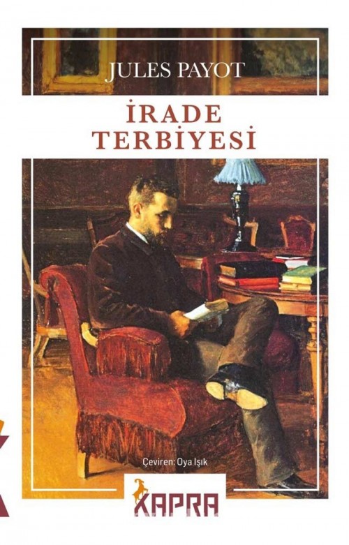 İrade Terbiyesi Jules Payot  KAPRA YAYINCILIK