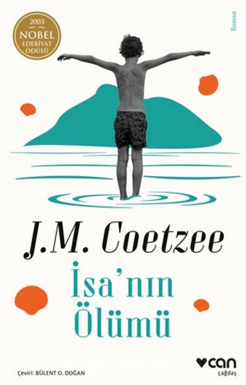 İsa'nın Ölümü J. M. Coetzee  CAN YAYINLARI