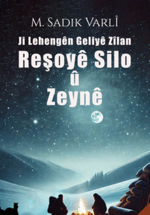 Ji Lehengên Geliyê Zîlan REŞOYÊ SILO Û ZEYNEÊ