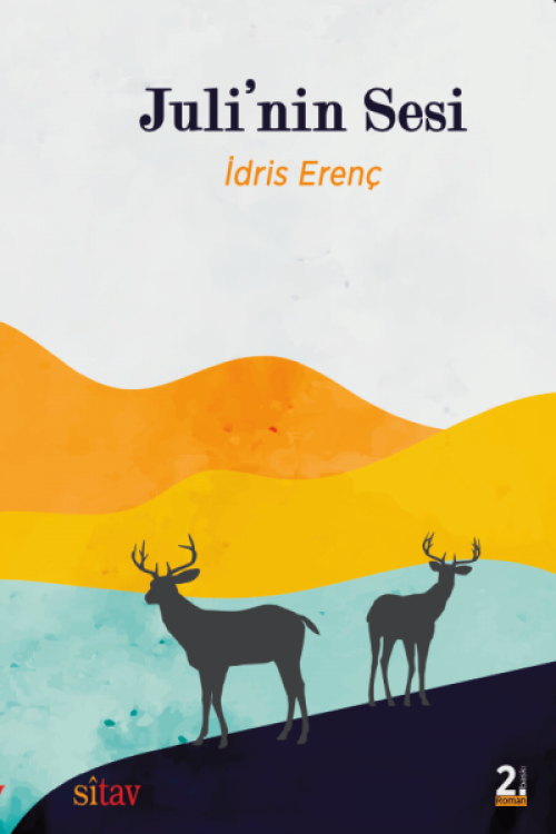 Juli’nin Sesi - İdris Erenç