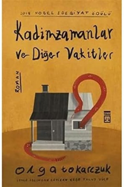 Kadimzamanlar ve Diğer Vakitler Olga Tokarczuk  TİMAŞ YAYINLARI
