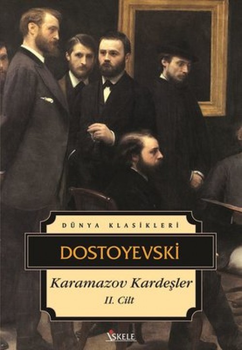 Karamazov Kardeşler 2 - Dostoyevski