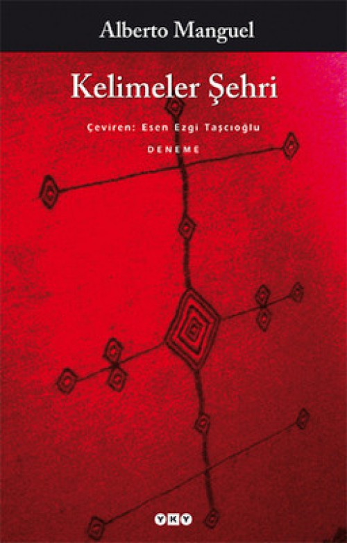 Kelimeler Şehri Alberto Manguel  YAPI KREDİ YAYINLARI