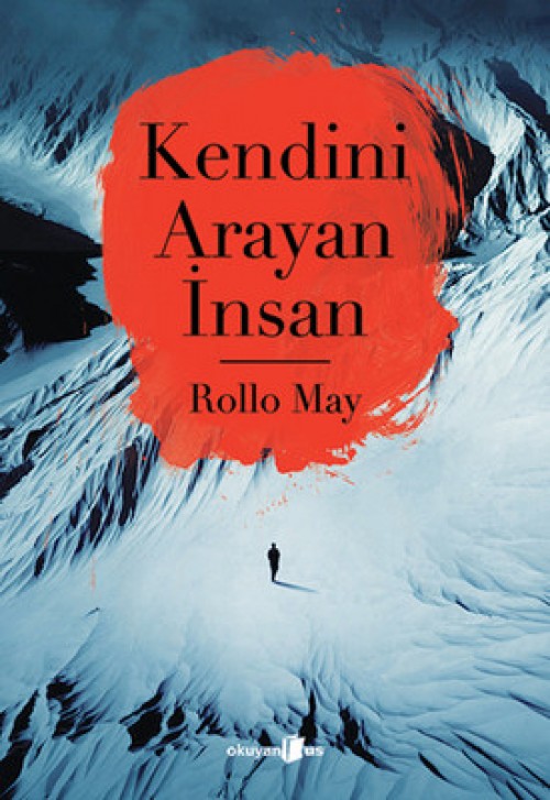 Kendini Arayan İnsan Rollo May  OKUYAN US YAYIN
