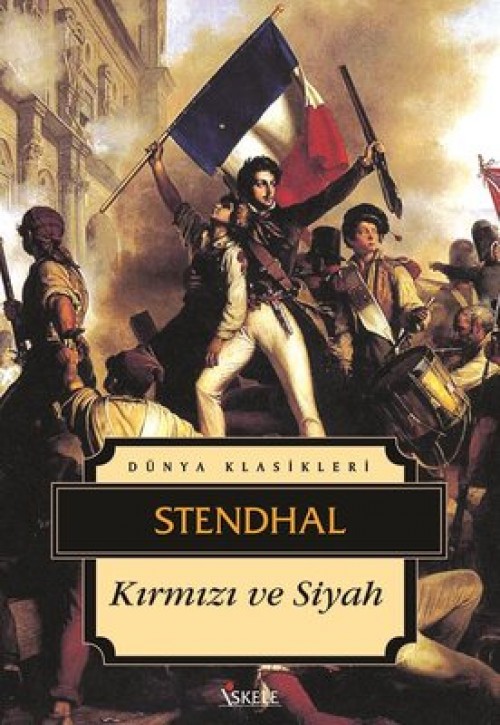 Kırmızı ve Siyah - Stendhal