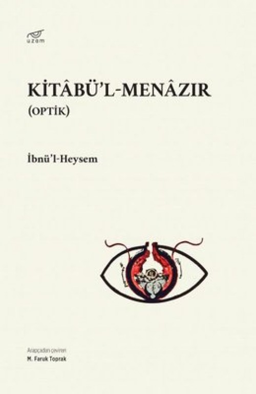 Kitabü'l - Menazır (Optik) - İbnü'l Heysem
