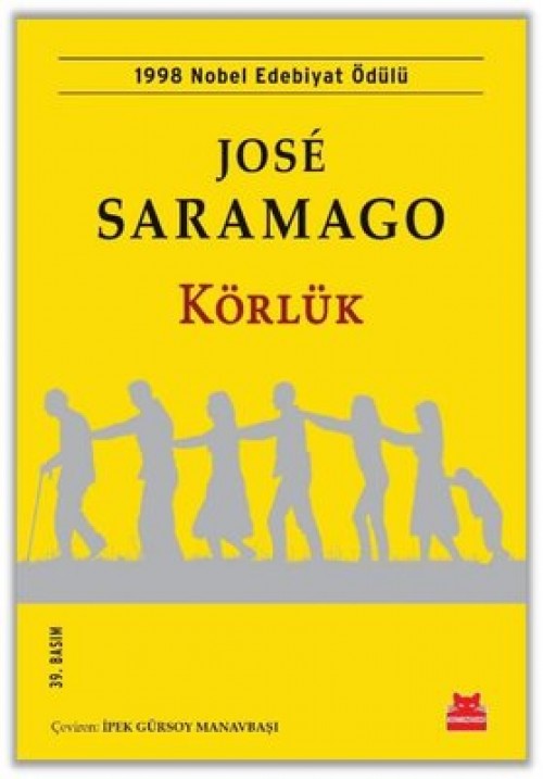 Körlük Jose Saramago  KIRMIZI KEDİ YAYINEVİ
